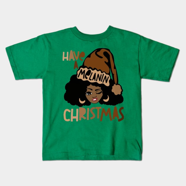 Have A Melanin Christmas Kids T-Shirt by Distefano